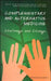 Complementary and Alternative Medicine: Challenge and Change by Merrijoy Kelner, Beverly Wellman