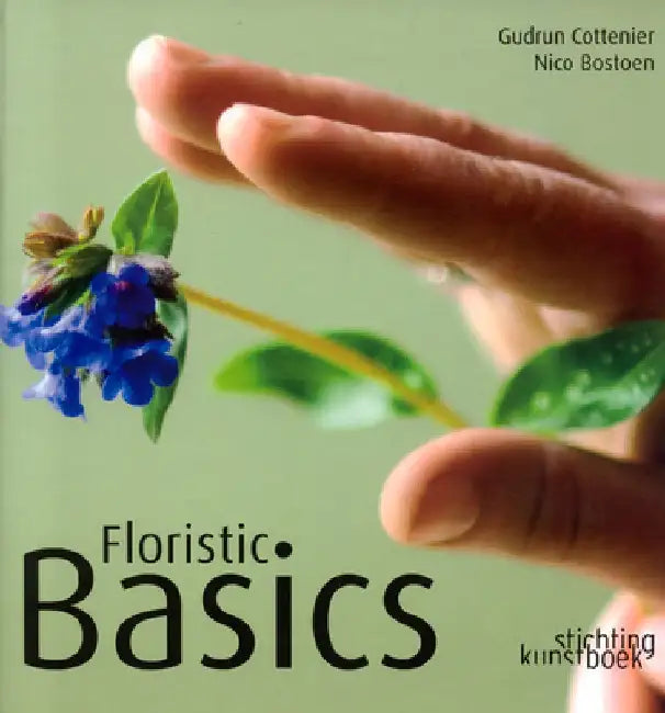 Floristic Basics by Gudrun Cottenier