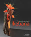 Ikebana Through All the Seasons by Mit Ingelaere-Brandt