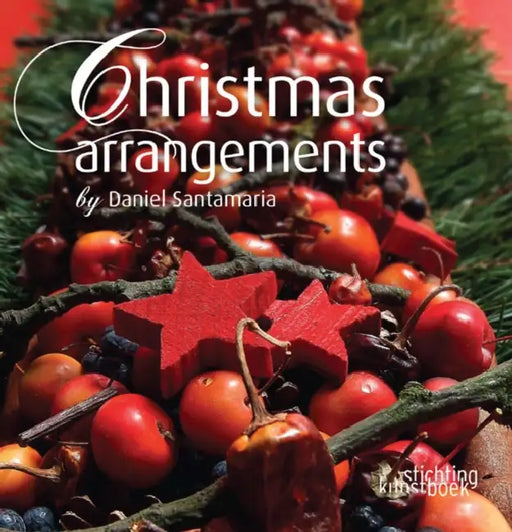 Christmas Arrangements by Daniel Santamaria by Daniel Santamaria