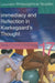Immediacy and Reflection in Kierkegaard's Thought by Paul Cruysberghs, Johan Taels, Karel Verstrynge