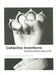 Collective Inventions: Surrealism in Belgium by Patricia Allmer, Hilde Van Gelder