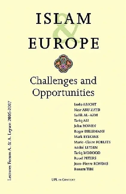 Islam and Europe: Challenges and Opportunities by Marie-Claire Foblets