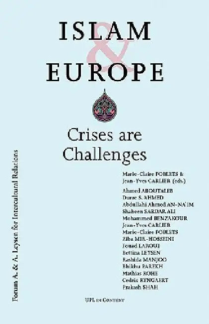Islam and Europe: Challenges and Opportunities by Jean-Yves Carlier, Marie-Claire Foblets, André Leysen