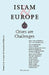 Islam and Europe: Challenges and Opportunities by Jean-Yves Carlier, Marie-Claire Foblets, André Leysen