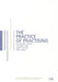 The Practice of Practising by Alessandro Cervino, Maria Lettberg, Tânia Lisboa