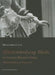 (Dis)Embodying Myths in Ancien Régime Opera: Multidisciplinary Perspectives by Bruno Forment