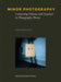 Minor Photography: Connecting Deleuze and Guattari to Photography Theory by Mieke Bleyen