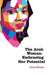 The Arab Woman: Embracing her potential by Ruba Rihani