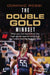 The Double Gold Mindset: What You Can Learn from the High-Performance Culture of Top Teams Like the Belgian Cats by Dominic Rossi