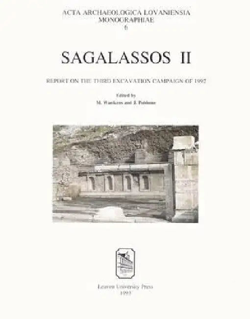 Sagalassos II: Report on the Third Excavation Campaign of 1992 by Jeroen Poblome, Marc Waelkens