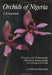 Orchids of Nigeria by L.B. Segerback