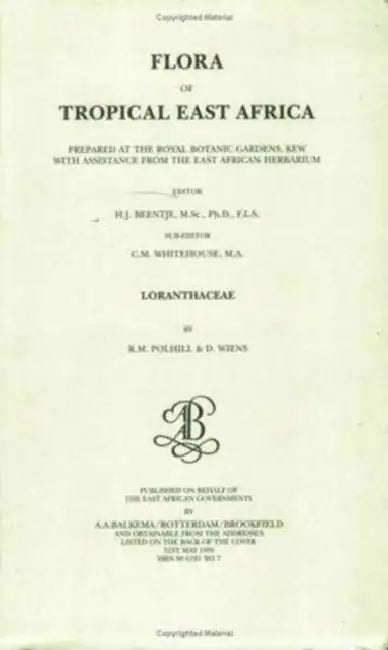 Flora of Tropical East Africa - Loranthaceae (1999) by Beentje H.J.