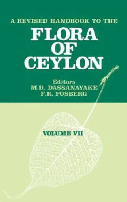 A Revised Handbook of the Flora of Ceylon by M. D. Dassanayake