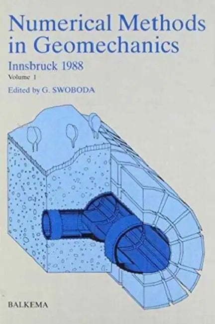 Numerical Methods in Geomechanics Volume 1 by G. Swoboda