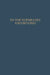 To the Euphrates and Beyond: Archaeological Studies in Honour of Maurits N van Loon by Haex O.M.C.