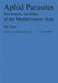 Aphid Parasites (Hymenoptera, Aphidiidae) of the Mediterranean Area by P. Starý