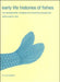 Early life histories of fishes: New developmental, ecological and evolutionary perspectives by E. K. Balon