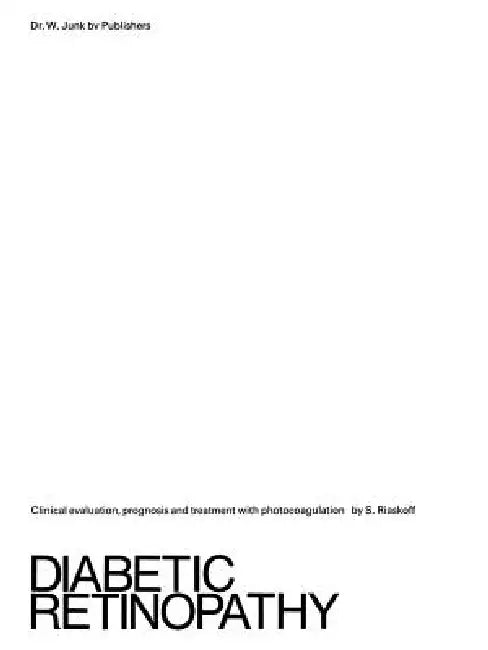 Diabetic Retinopathy: Clinical Evaluation, Prognosis and Treatment with Photocoagulation by S. Riaskoff