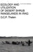 Ecology and Utilization of Desert Shrub Rangelands in Iraq by D. C. P. Thalen