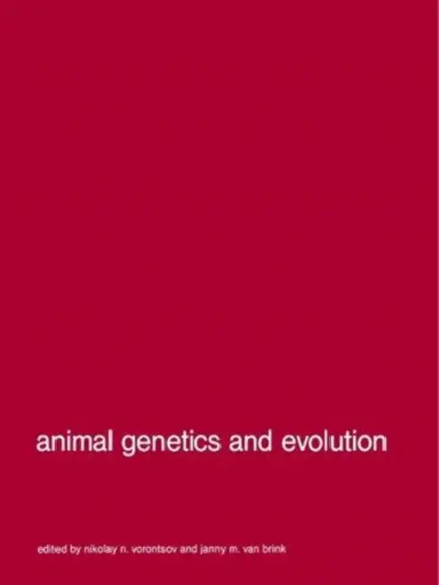 Animal Genetics and Evolution by J. M. Van Den Brink