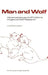 Man and Wolf: Advances, Issues, and Problems in Captive Wolf Research by H. Frank