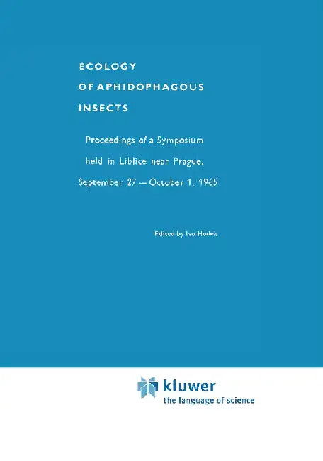 Ecology of Aphidophagous Insects by Ivo Hodek