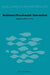 Sediment/Freshwater Interactions: Proceedings of the Second International Symposium Held in Kingston, Ontario, 15-18 June 1981 by P. G. Sly