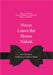 Never Leave the House Naked: And 50 Other Ridiculous Fashion Rules by Anneloes Van Gaalen