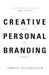 Creative Personal Branding: The Strategy to Answer What's Next by Jurgen Salenbacher