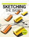 Sketching the Basics by Koos Eissen