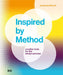 Inspired by Method: Creative Tools for the Design Process by Alexandra Martini