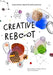 Creative Reboot: Catalysing Creative Intelligence by Barbara Doran