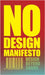 The No Design Manifesto: Design Beyond Shame by Mieke Gerritzen