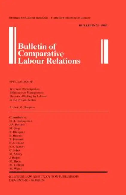 Workers' Participation: Influence On Mgmt Decision-Making By Lab by Roger Blanpain