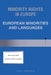 Minority Rights in Europe: European Minorities and Languages by Snezana Trifunovska