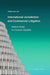 International Jurisdiction and Commercial Litigation: Uniform Rules for Contract Disputes by Hélène Van Lith