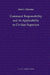 Command Responsibility and Its Applicability to Civilian Superiors by Maria L. Nybondas
