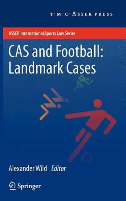 Cas and Football: Landmark Cases by Alexander Wild