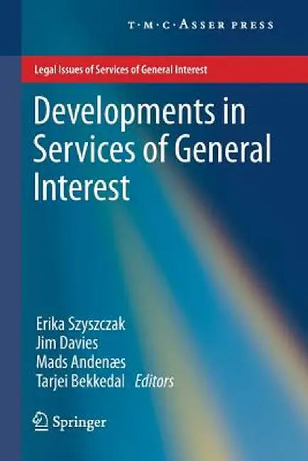 Developments in Services of General Interest by Erika Szyszczak
