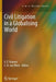 Civil Litigation in a Globalising World by X. E. Kramer