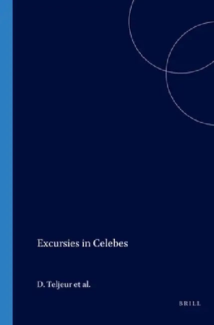 Excursies in Celebes by D. Teljeur, Harry A. Poeze, J. W. Schoorl
