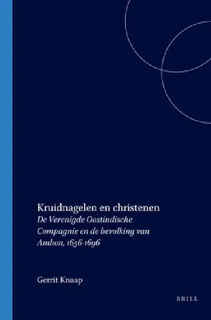 Kruidnagelen en christenen by Gerrit Knaap
