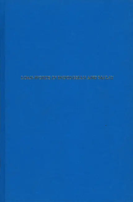 Loan-Words in Indonesian and Malay by Russell Jones