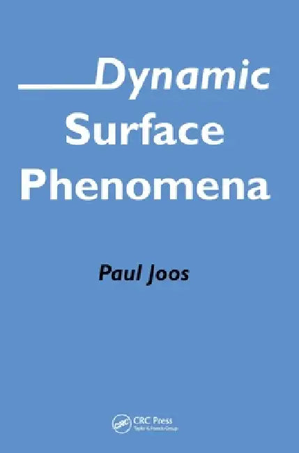 Dynamic Surface Phenomena by Paul Joos
