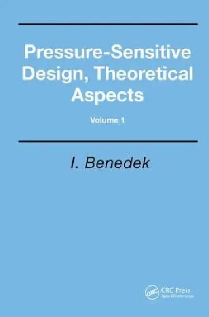 Pressure-Sensitive Design, Theoretical Aspects by Istvan Benedek