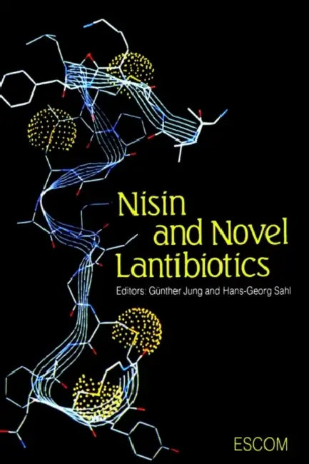 Nisin and Novel Lantibiotics by G. Jung