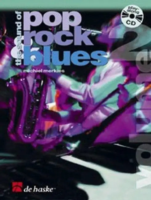 The Sound of Pop, Rock, Blues - Volume 2: Book/CD Packs by Michiel Merkies