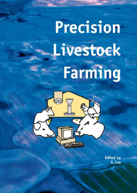Precision Livestock Farming by Sidney Cox