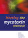 Meeting the Mycotoxin Menace by D. Barug, H. Van Egmond, R. Lopez-Garcia